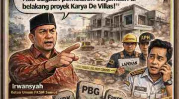 Dugaan Pembiaran Berjamaah Mencuat di Proyek Karya De Villas Medan, FKSM Desak Evaluasi Kadis dan Penyelidikan Aparat