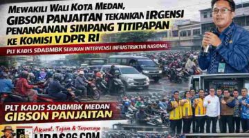 Mewakili Wali Kota Medan, Gibson Panjaitan Tekankan Urgensi Penanganan Simpang Titipapan ke Komisi V DPR RI