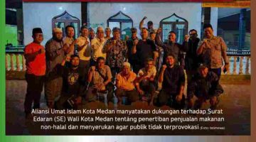 Aliansi Umat Islam Dukung SE Penertiban Non-Halal, Serukan Kedewasaan Publik dan Tolak Isu SARA di Medan