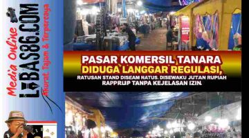 Pasar Komersil Tanara Diduga Langgar Regulasi, Ratusan Stand Disewakan Jutaan Rupiah Tanpa Kejelasan Izin