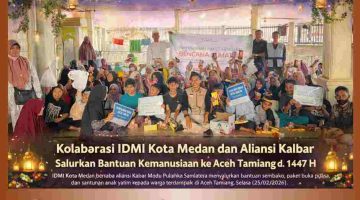 Kolaborasi IDMI Kota Medan dan Aliansi Kalbar Salurkan Bantuan Kemanusiaan ke Aceh Tamiang di Bulan Ramadhan 1447 H