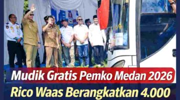 Mudik Gratis Pemko Medan 2026, Rico Waas Berangkatkan 4.000 Pemudik dari Terminal Amplas