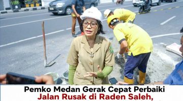 Pemko Medan Gerak Cepat Perbaiki Jalan Rusak di Raden Saleh, Aduan Warga Langsung Ditindak