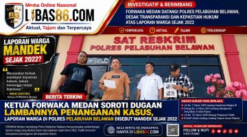Ketua FORWAKA Medan Soroti Dugaan Lambannya Penanganan Kasus, Laporan Warga di Polres Pelabuhan Belawan Disebut Mandek Sejak 2022