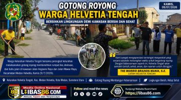 Gotong Royong Warga Helvetia Tengah, Lurah The Morrid Brainds Manik: Kebersamaan Adalah Kunci Mewujudkan Lingkungan Bersih dan Sehat