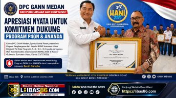 DPC GANN Medan Raih Penghargaan dari BNNP Sumut, Suntik Semangat Perkuat Program P4GN dan ANANDA