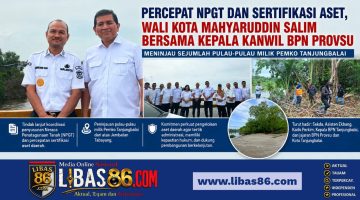 Wali Kota Tanjungbalai Gandeng BPN Sumut Percepat NPGT dan Sertifikasi Aset Daerah, Pulau-Pulau Milik Pemko Ditata Ulang