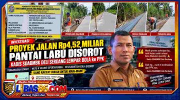 Proyek Jalan Rp4,52 Miliar Pantai Labu Disorot, Kadis SDABMBK Deli Serdang “Lempar Bola” ke PPK