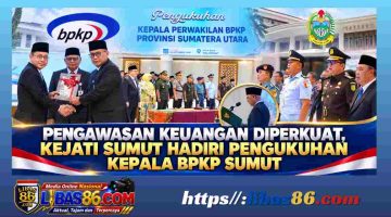 Pengawasan Keuangan Diperkuat, Kejati Sumut Hadiri Pengukuhan Kepala BPKP Sumut