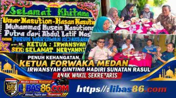 Penuh Kehangatan, Ketua FORWAKA Medan Irwansyah Ginting Hadiri Sunatan Rasul Anak Wakil Sekretaris.