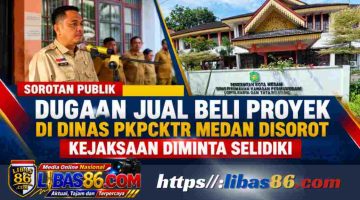 Dugaan Jual Beli Proyek di Dinas PKPCKTR Medan Disorot, Kejaksaan Diminta Selidiki