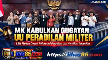 MK Kabulkan Gugatan UU Peradilan Militer, Prajurit TNI Pelaku Pidana Umum Harus Diadili di Peradilan Umum